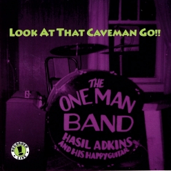 Hasil Adkins - Look At That Caveman Go